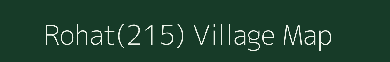 Rohat(215) village map in Haryana