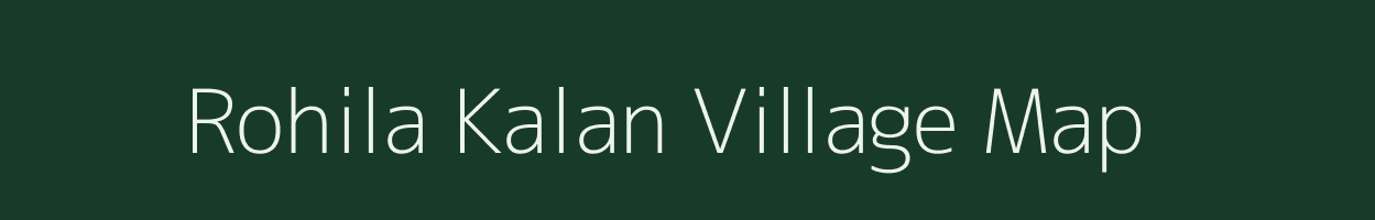 Rohila Kalan village map in Rajasthan