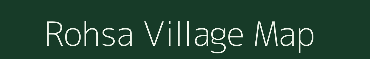 Rohsa village map in Uttar Pradesh