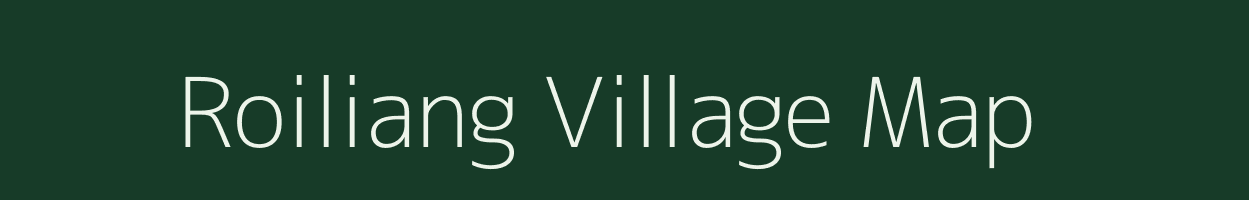 Roiliang village map in Arunachal Pradesh