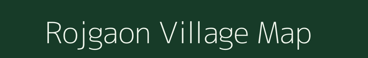 Rojgaon village map in Maharashtra