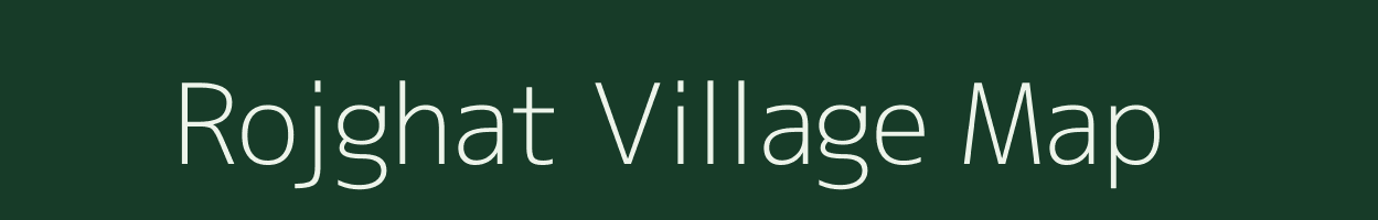 Rojghat village map in Gujarat