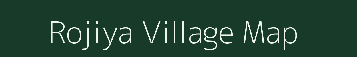 Rojiya village map in Gujarat