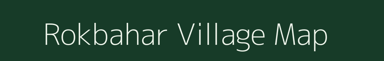 Rokbahar village map in Chhattisgarh