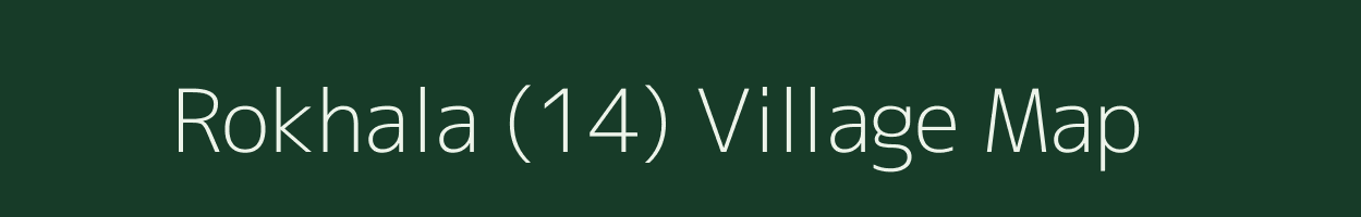 Rokhala (14) village map in Punjab