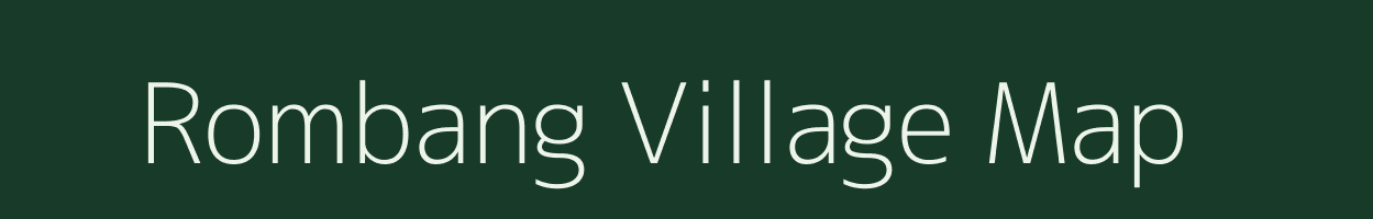 Rombang village map in Arunachal Pradesh