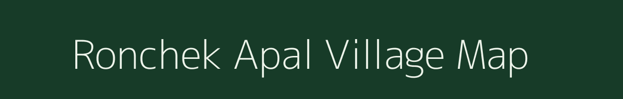 Ronchek Apal village map in Meghalaya
