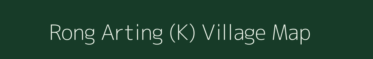 Rong Arting (K) village map in Assam