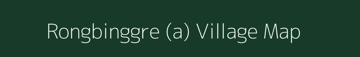 Rongbinggre (a) village map in Meghalaya