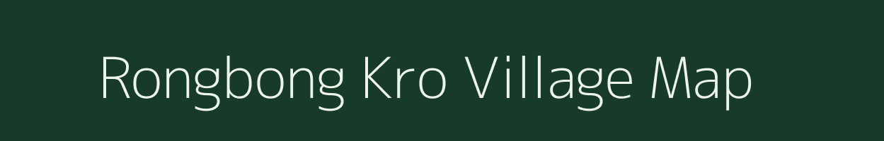 Rongbong Kro village map in Assam