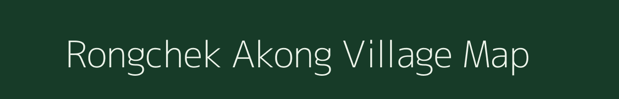 Rongchek Akong village map in Meghalaya