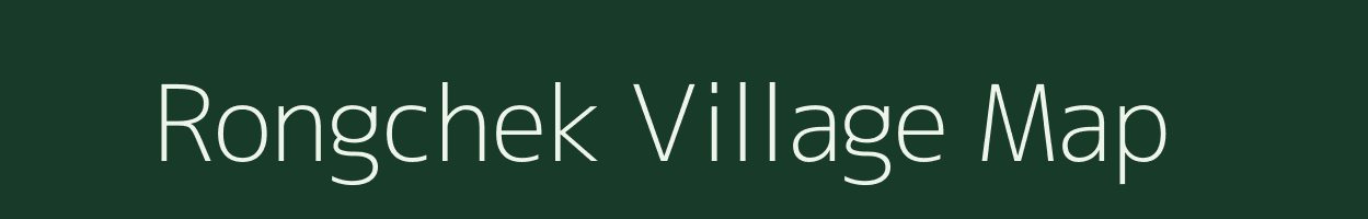 Rongchek village map in Assam