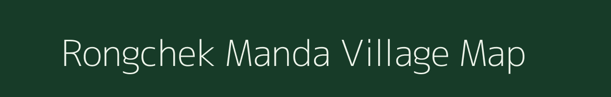 Rongchek Manda village map in Meghalaya