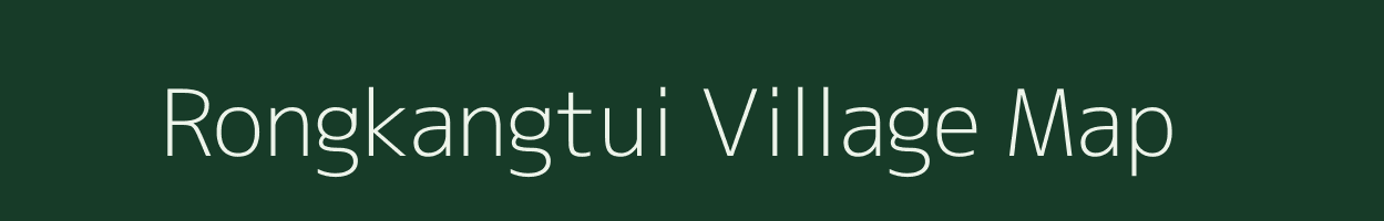 Rongkangtui village map in Assam