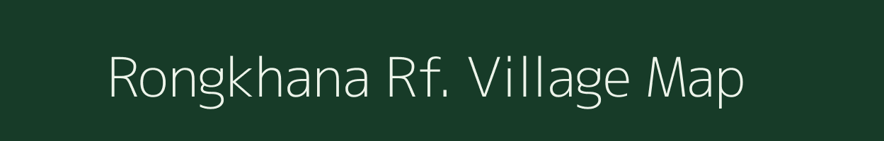 Rongkhana Rf. village map in Assam