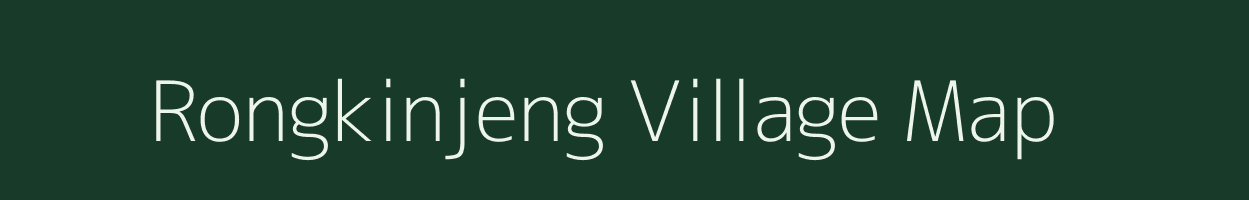 Rongkinjeng village map in Meghalaya