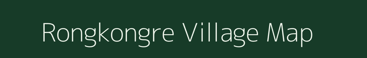 Rongkongre village map in Meghalaya