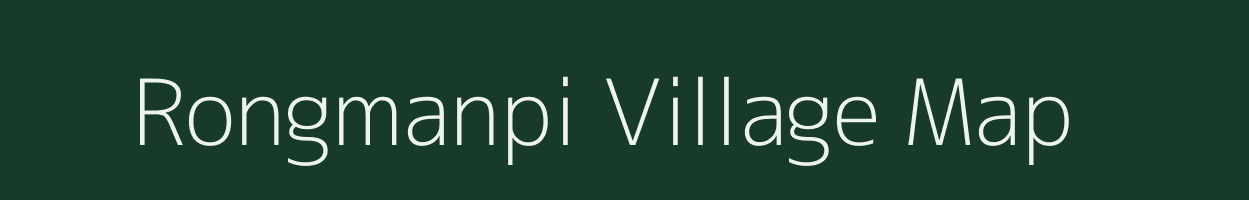 Rongmanpi village map in Assam
