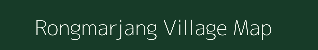 Rongmarjang village map in Assam