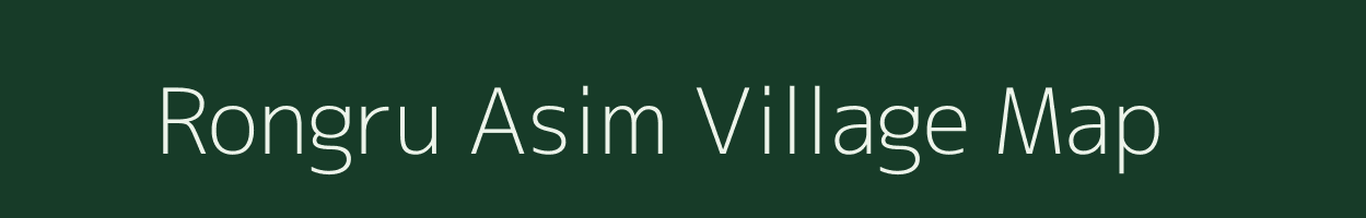 Rongru Asim village map in Meghalaya