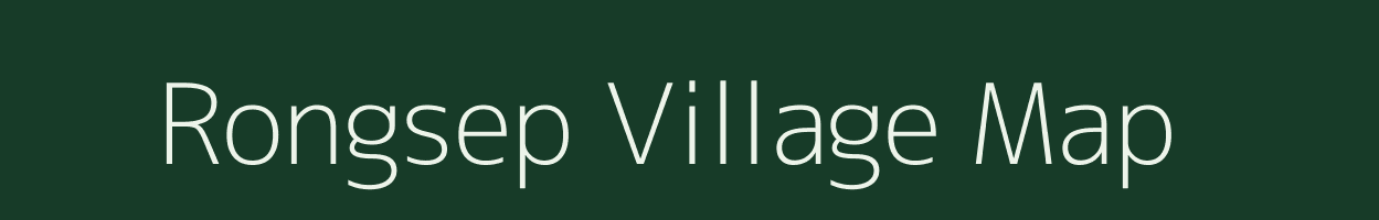 Rongsep village map in Meghalaya