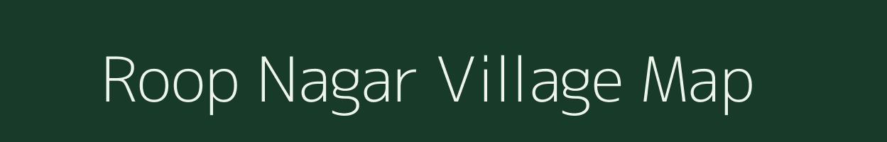 Roop Nagar village map in Rajasthan