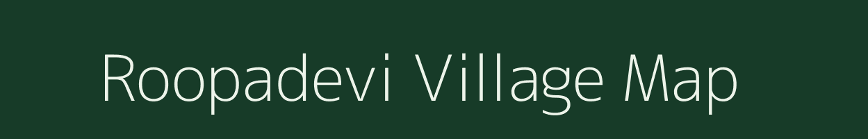 Roopadevi village map in Rajasthan