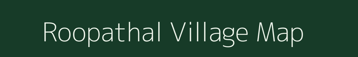 Roopathal village map in Rajasthan