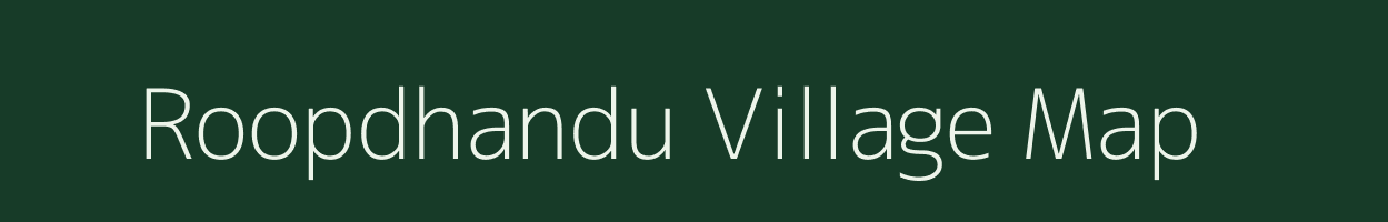 Roopdhandu village map in Uttar Pradesh