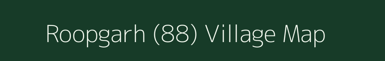 Roopgarh (88) village map in Haryana