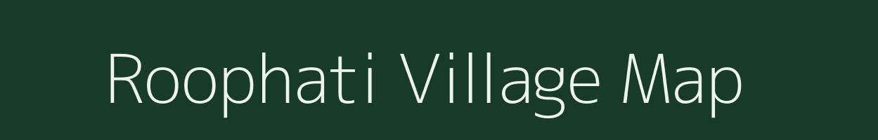 Roophati village map in Madhya Pradesh