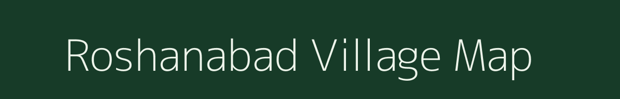 Roshanabad village map in Uttar Pradesh