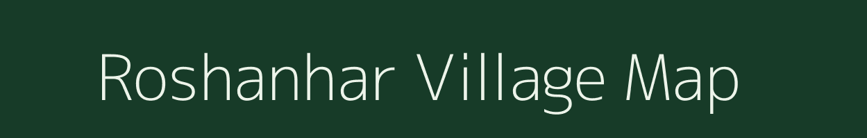 Roshanhar village map in Madhya Pradesh