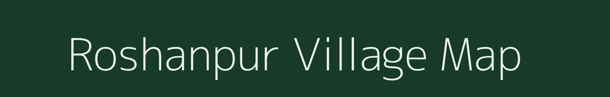 Roshanpur village map in Uttar Pradesh