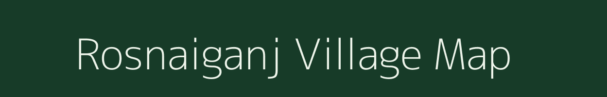 Rosnaiganj village map in West Bengal