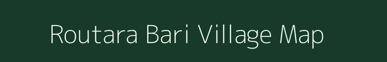 Routara Bari village map in West Bengal