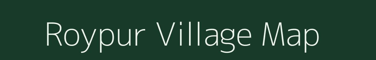 Roypur village map in Assam