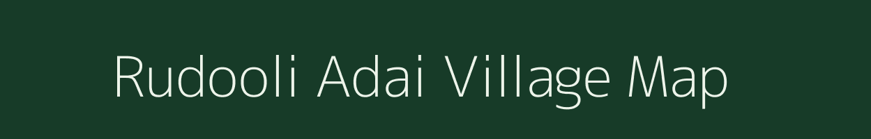 Rudooli Adai village map in Uttar Pradesh
