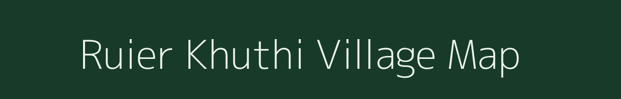 Ruier Khuthi village map in West Bengal