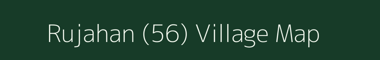 Rujahan (56) village map in Himachal Pradesh