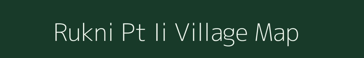 Rukni Pt Ii village map in Assam