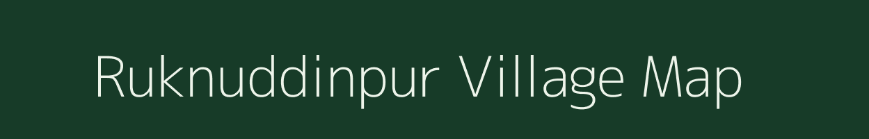 Ruknuddinpur village map in Uttar Pradesh