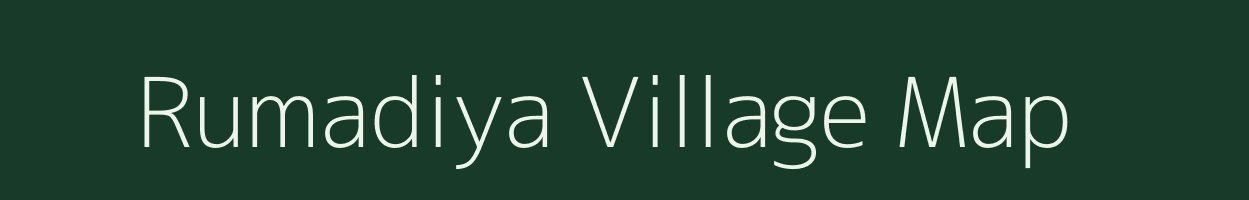 Rumadiya village map in Gujarat