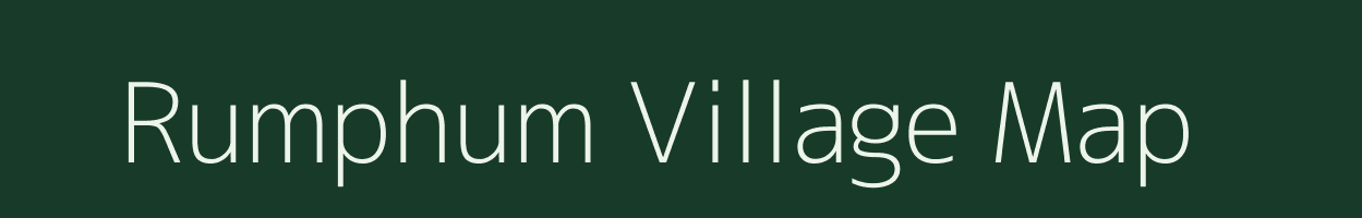 Rumphum village map in Assam