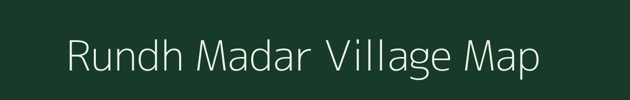 Rundh Madar village map in Rajasthan