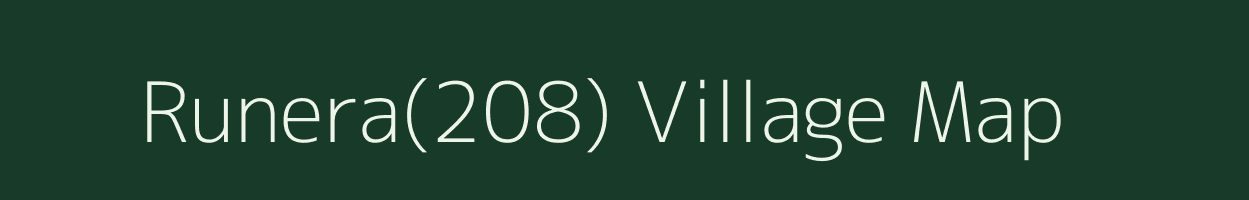 Runera(208) village map in Haryana