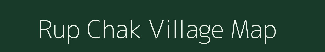 Rup Chak village map in Jharkhand