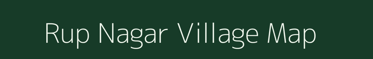 Rup Nagar village map in Chhattisgarh