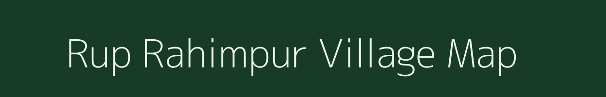 Rup Rahimpur village map in Bihar