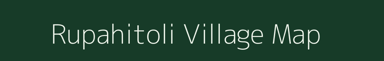 Rupahitoli village map in Assam